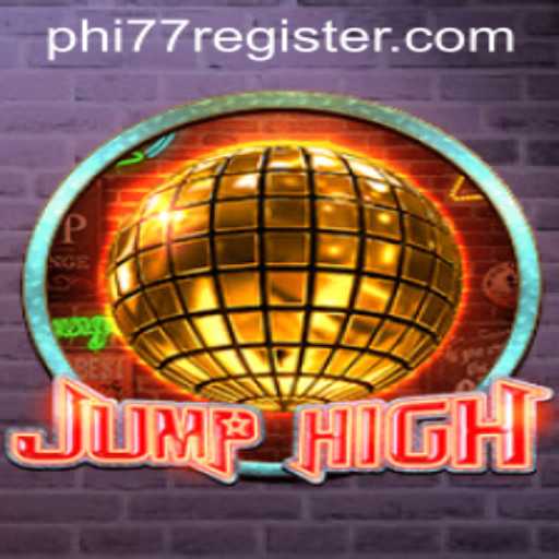 Discover JumpHigh: The Ultimate Thrill in Modern Gaming